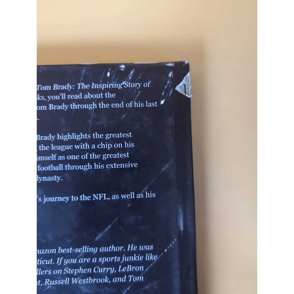 Tom Brady‎ Book The Inspiring Story of One of Footballs Greatest Quarterbacks